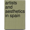Artists And Aesthetics In Spain by Ann Livermore
