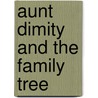 Aunt Dimity and the Family Tree door Nancy Atherton