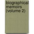 Biographical Memoirs (Volume 2)