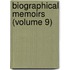Biographical Memoirs (Volume 9)