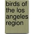 Birds of the Los Angeles Region