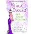 Blind Dates And Other Disasters