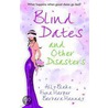 Blind Dates And Other Disasters by Fiona Harper