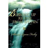 Bubbling Up Release from Within door Sharon Farley