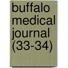 Buffalo Medical Journal (33-34) by General Books