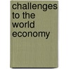 Challenges To The World Economy door R. Pethig