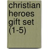 Christian Heroes Gift Set (1-5) door Janet Benge