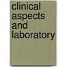 Clinical Aspects And Laboratory by Wulf Pinggera