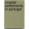 Coastal Settlements in Portugal by Not Available
