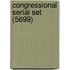 Congressional Serial Set (5699)