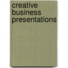 Creative Business Presentations by Sampson Eleri