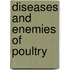 Diseases And Enemies Of Poultry