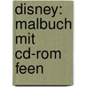 Disney: Malbuch Mit Cd-rom Feen door Onbekend