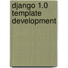 Django 1.0 Template Development door Scott Newman