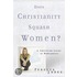 Does Christianity Squash Women?
