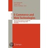 E-Commerce And Web Technologies door Kurt Bauknecht