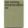 Ear Training W/transcription Cd door J. Timothy Kolosick