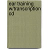 Ear Training W/transcription Cd by J. Timothy Kolosick