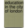 Education in the City of London door Not Available