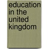 Education in the United Kingdom by Liam Gearon