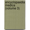 Encyclopaedia Medica (Volume 3) by Chalmers Watson
