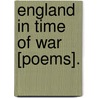 England In Time Of War [Poems]. door Sydney Thompson Dobell