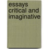 Essays Critical And Imaginative door John Wilson