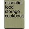 Essential Food Storage Cookbook by Tami Girsberger