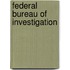 Federal Bureau of Investigation