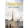 Fiel a si misma / Honor Thyself by Danielle Steele