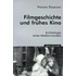Filmgeschichte und frühes Kino