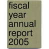 Fiscal Year Annual Report  2005 door Montana Board of Investments