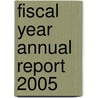 Fiscal Year Annual Report  2005 by Montana Board of Investments