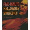 Five-Minute Halloween Mysteries door Ken Weber