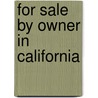For Sale by Owner in California door George Devine