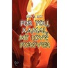 For You, Xamal, My Love Forever by P. Bick Don