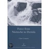 Force From Nietzsche To Derrida door Clare Connors