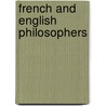 French And English Philosophers door Authors Various