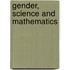 Gender, Science And Mathematics