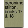 Geronimo Stilton, Books 17 & 18 door Gernonimo Stilton
