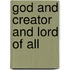God And Creator And Lord Of All