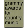 Grammy Awards for Country Music by Not Available