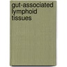 Gut-Associated Lymphoid Tissues by Tasuku Honjo