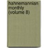 Hahnemannian Monthly (Volume 8)