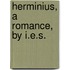Herminius, A Romance, By I.E.S.