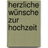 Herzliche Wünsche zur Hochzeit