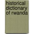 Historical Dictionary Of Rwanda