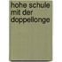 Hohe Schule mit der Doppellonge
