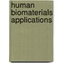 Human Biomaterials Applications