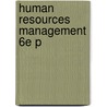 Human Resources Management 6e P door Piet Nel